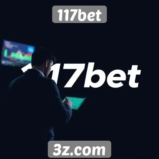 Tendências futuras no mercado de apostas com a 117bet